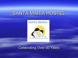 SANTA MARIA HOSTEL, INC. - The Association of Substance