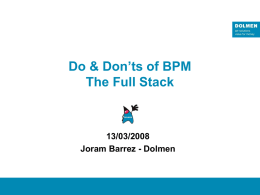 Do & Don't of BPM The Full Stack: jBPM + ESB + BI