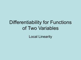 Differentiability for Functions of Two (or more!) Variables