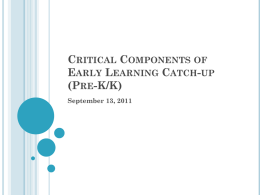 Critical Components of Early Learning (Pre-K/K)