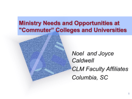 Ministry Needs and Opportunities at 'Commuter” Colleges