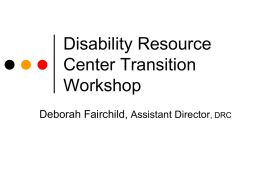 Disability Resource Center Open House
