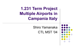 1.231 Term Project Multiple Airports in Campania Italy