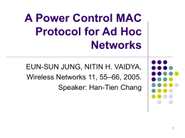 A Power Control MAC Protocol for Ad Hoc Networks