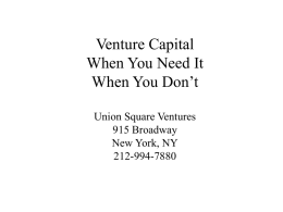Venture Capital When You Need It When You Don’t Fred