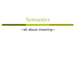 Semantics - Linguistics at UP | The primary task of a