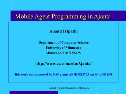 Mobile Agents - AJANTA - University of Minnesota