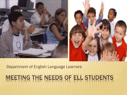Meeting the needs of ELL Students