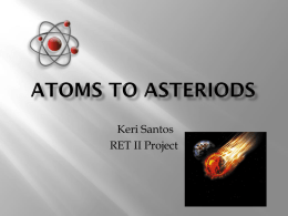 Atoms to Asteriods - University of California, Santa Barbara