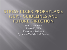 Stress Ulcer Prophylaxis – Guidelines and future direction