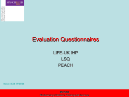 EVALUATION QUESTIONNAIRES - University of Manchester
