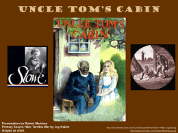 Uncle Tom’s Cabin - Historymartinez's Blog