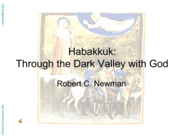 PowerPoint Presentation - Habakkuk: Through the Dark with God