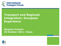 Transport and Regional Integration: European Experience