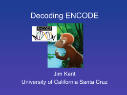 Decoding ENCODE - Jack Baskin School of Engineering