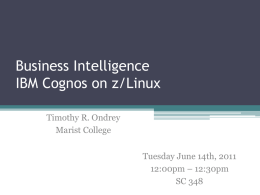 Business Intelligence IBM Cognos on z/Linux
