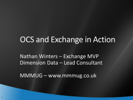 OCS and Exchange in Action - Microsoft Community Event