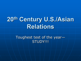 20th Century U.S./Asian Relations