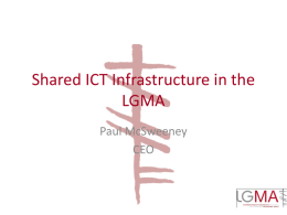 Shared ICT Infrastructure in the LGMA
