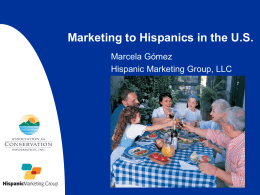 Marketing to Hispanics - Association for Conservation