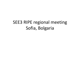 SEE3 RIPE regional meeting Sofia, Bolgaria