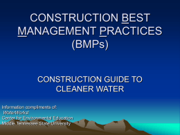 CONSTRUCTION BEST MANAGEMENT PRACTICES (BMPs)