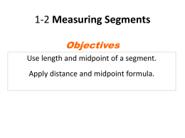 1-2 Measuring & Constructing Segments (continued)