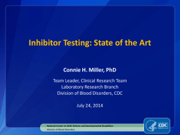 Inhibitor Testing: State of the Art