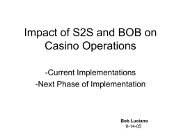 Impact of S2S and BOB on Casino Operations