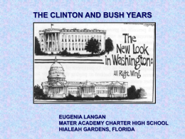 THE CLINTON AND BUSH YEARS