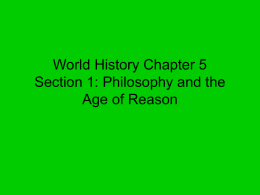 World History Chapter 5 Section 1: Philosophy and the Age