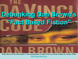 Debunking Dan Brown's 'Fact Based Fiction'