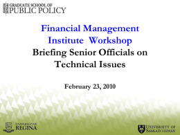 Financial Management Institute Workshop: Briefing Senior