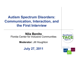 Autism Spectrum Disorders: Communication, Interaction, and