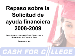 2008-09 California Cash for College FAFSA Presentation