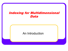 Indexing for Multidimensional Data