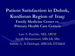Patient Satisfaction in Duhok, Kurdistan Region of Iraq