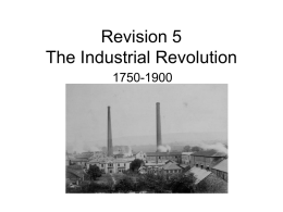 Revision 5 The Industrial Revolution - Home