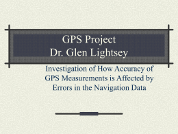 GPS Project Dr. Glen Lightsey - UT Aerospace Engineering