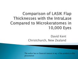 Comparing Flap Thicknesses Between IntraLase & Microkeratomes
