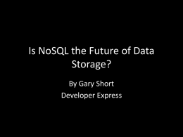 Is NoSQL the Future of Data Storage?