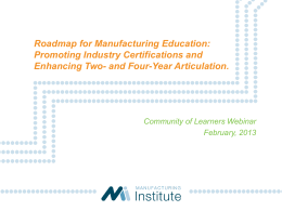 Roadmap for Manufacturing Education: Promoting Industry