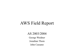 AWS Field Report - AMRC / AWS -