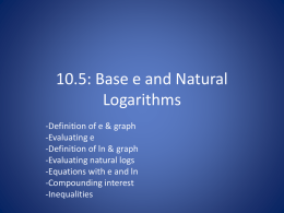 10.5: Base e and Natural Logarithms
