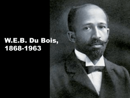 W.E.B.Du Bois (PowerPoint)