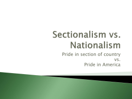 Sectionalism vs. Nationalism