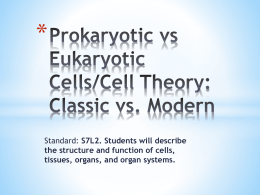 Cell Theory: Classic vs. Modern