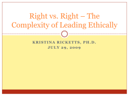 Right vs. Right – The Complexity of Leading Ethically