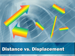 Distance vs. Displacement - Mr. Hounslow's Physics Page
