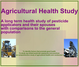 Ag Health Study Display - Pesticide Safety Education Program